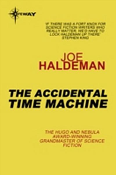 Accidental Time Machine