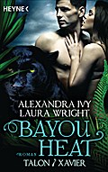 Bayou Heat - Talon und Xavier