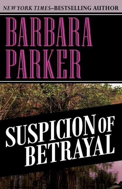 Suspicion of Betrayal
