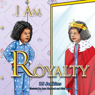 I Am Royalty