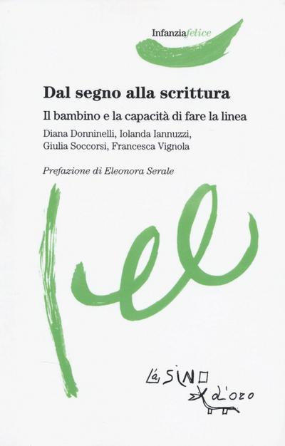 Dal segno alla scrittura. Il bambino e la capacità di fare la linea