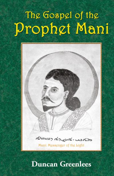 The Gospel of the Prophet Mani