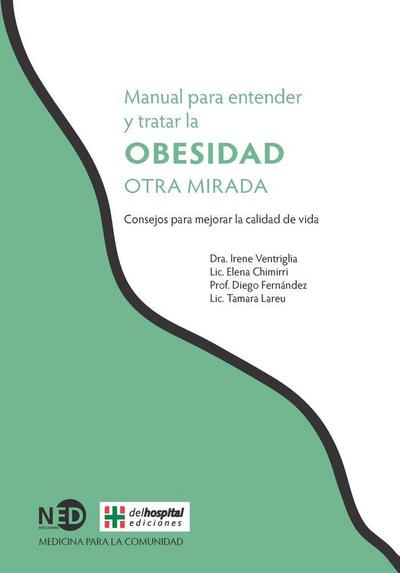 Manual para entender y tratar la obesidad : otra mirada
