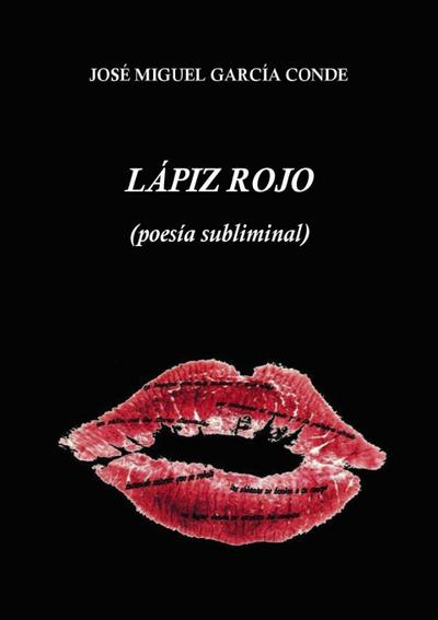 Lápiz rojo (poesía subliminal)