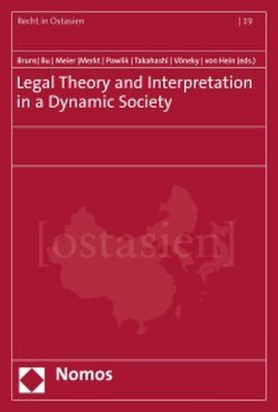 Legal Theory and Interpretation in a Dynamic Society