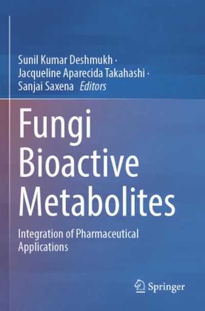 Fungi Bioactive Metabolites