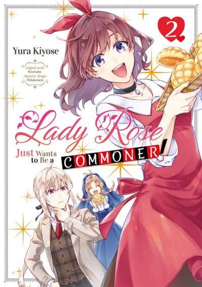 Lady Rose Just Wants to Be a Commoner! (Manga) Volume 2