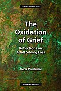 The Oxidation of Grief