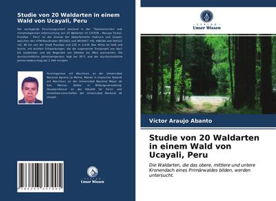 Studie von 20 Waldarten in einem Wald von Ucayali, Peru