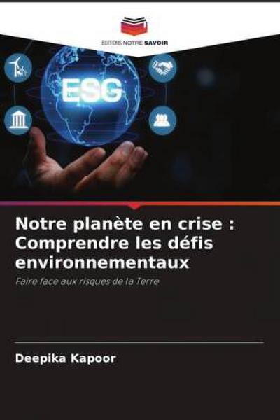 Notre planète en crise : Comprendre les défis environnementaux
