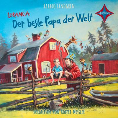 Lindgren, B: Loranga - Der beste Papa der Welt/2 CDs