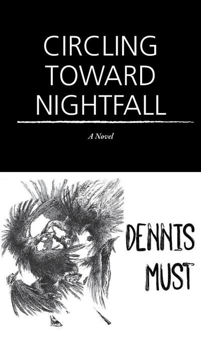 Circling Toward Nightfall