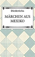 Märchen aus Mexiko