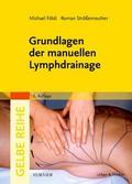 Grundlagen der manuellen Lymphdrainage von Michael Földi | sonst. Bücher