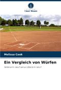 Ein Vergleich von Würfen