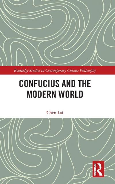 Confucius and the Modern World