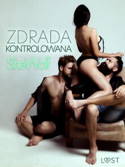 Zdrada kontrolowana - opowiadanie erotyczne