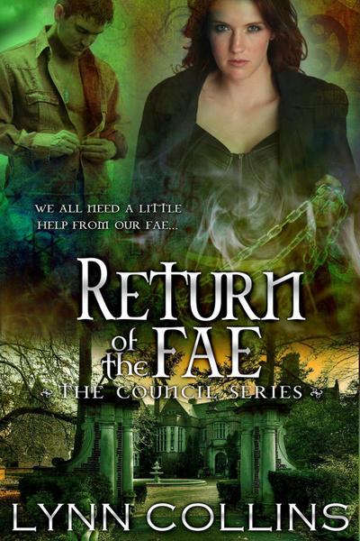 Return of the Fae (The Council Series, #3)