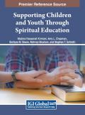 Supporting Children and Youth Through Spiritual Education