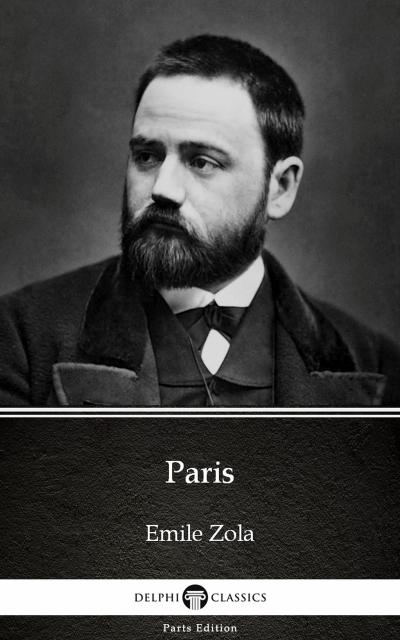 Paris by Emile Zola (Illustrated)