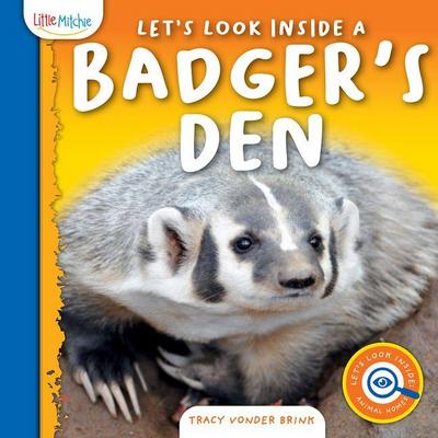 Let’s Look Inside a Badger’s Den