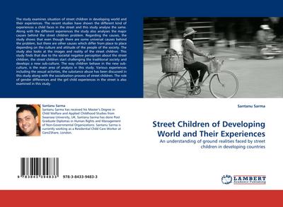 Street Children of Developing World and Their Experiences - Santanu Sarma