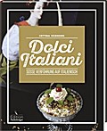 Dolci Italiani - Süße Verführung auf Italienisch