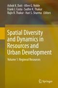 Spatial Diversity and Dynamics in Resources and Ur