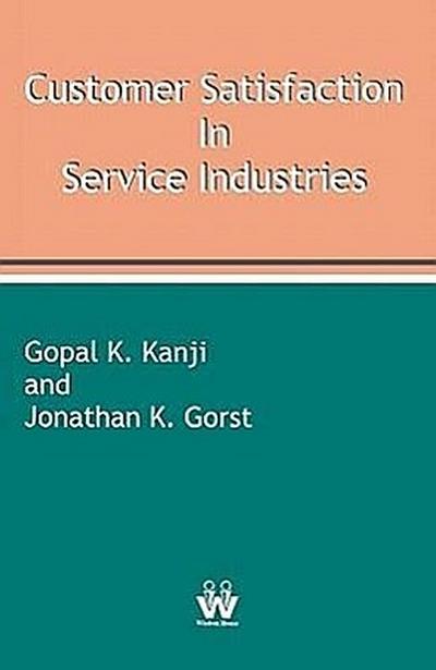 Customer Satisfaction in Service Industries
