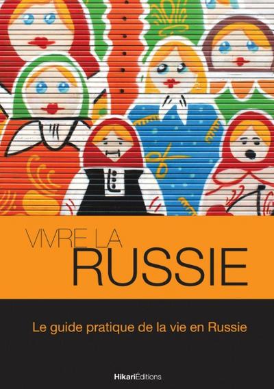 Vivre la Russie