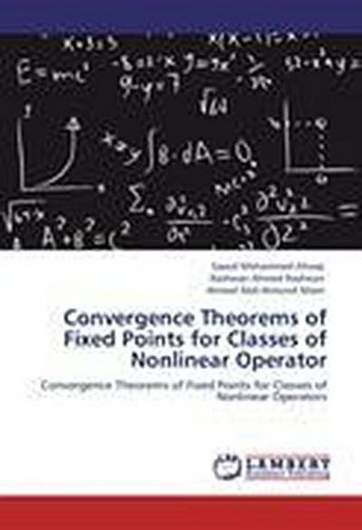 Convergence Theorems of Fixed Points for Classes of Nonlinear Operator