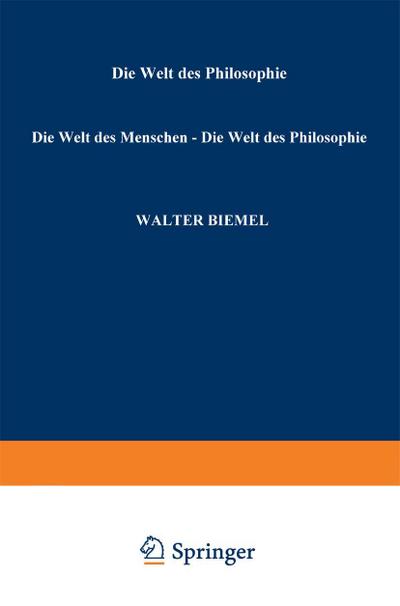 Die Welt des Menschen - Die Welt der Philosophie