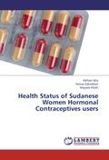 Health Status of Sudanese Women Hormonal Contracep
