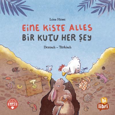 Eine Kiste Alles (Deutsch-Türkisch): Zweisprachiges Kinderbuch mit MP3-Hörbuch zum Herunterladen