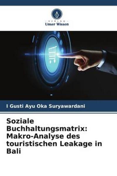 Soziale Buchhaltungsmatrix: Makro-Analyse des touristischen Leakage in Bali