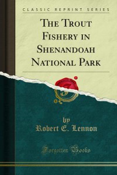 The Trout Fishery in Shenandoah National Park
