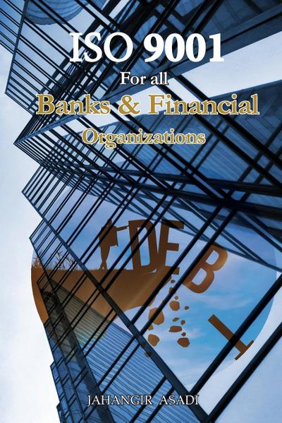 ISO 9001 for all Banks and Financial Organizations