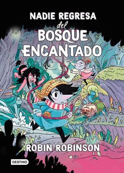 Nadie Regresa del Bosque Encantado / No One Returns from the Enchanted Forest