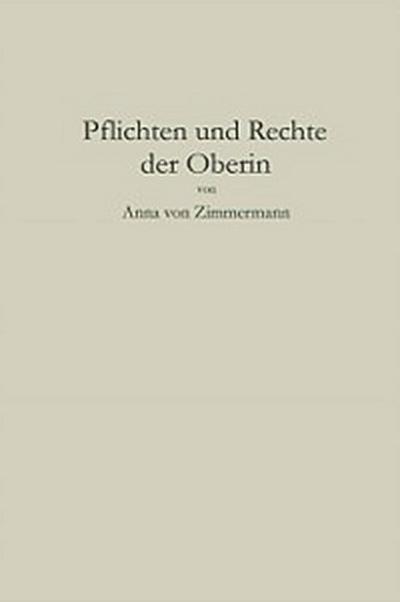 Pflichten und Rechte der Oberin