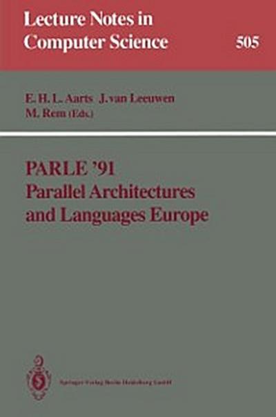 Parle ’91 Parallel Architectures and Languages Europe