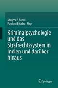 Kriminalpsychologie und das Strafrechtssystem in Indien und darüber hinaus