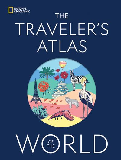 The Traveler’s Atlas of the World
