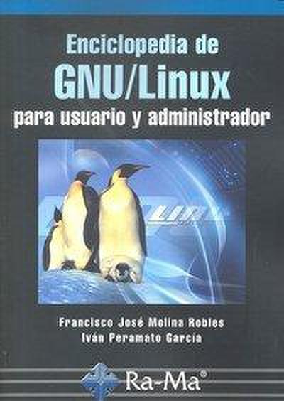 Enciclopedia de GNU/Linux para usuario y administrador
