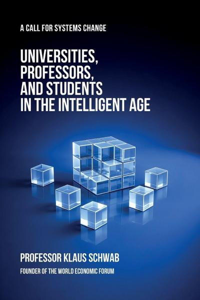 Universities, Professors, and Students in the Intelligent Age