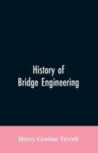 History of Bridge Engineering