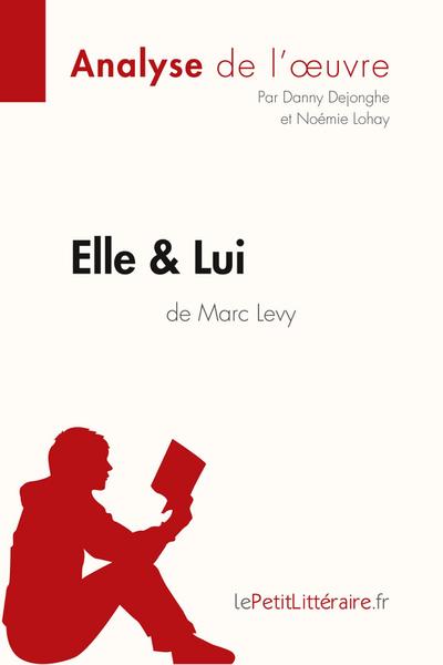 Elle & lui de Marc Levy (Analyse de l’oeuvre)