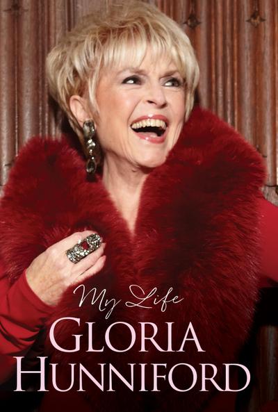 Gloria Hunniford: My Life - The Autobiography