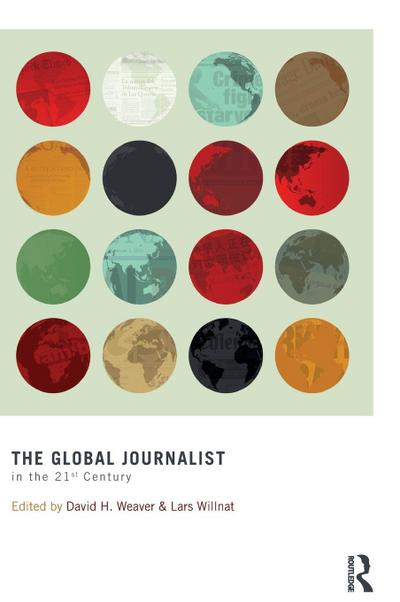 The Global Journalist in the 21st Century