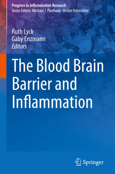 The Blood Brain Barrier and Inflammation