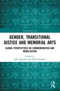 Gender, Transitional Justice and Memorial Arts